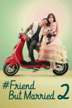 Watch free #FriendButMarried 2 Movies