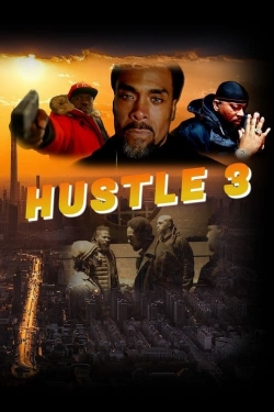 Watch free Hustle 3 Movies