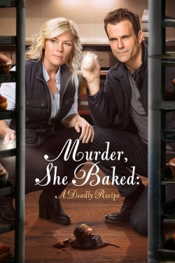 Watch free Murder, She Baked: A Deadly Recipe Movies