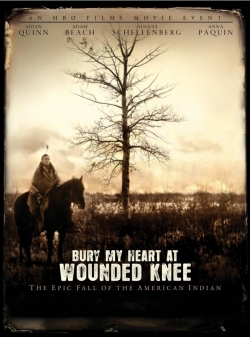 Watch free Bury My Heart at Wounded Knee Movies