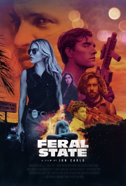 Watch free Feral State Movies