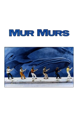 Watch free Mur Murs Movies