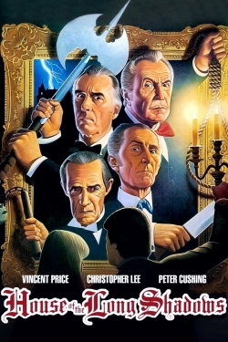 Watch free House of the Long Shadows Movies