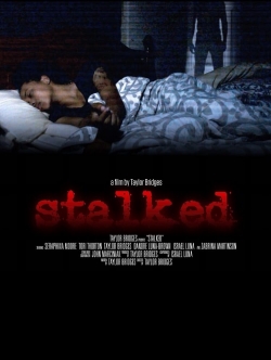 Watch free Stalked Movies