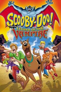 Watch free Scooby-Doo! and the Legend of the Vampire Movies