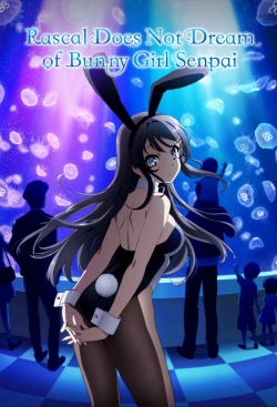 Watch free Rascal Does Not Dream of Bunny Girl Senpai Movies