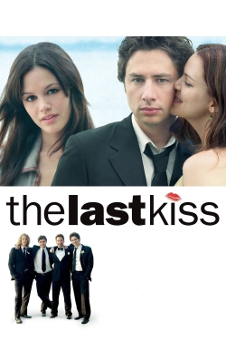 Watch free The Last Kiss Movies