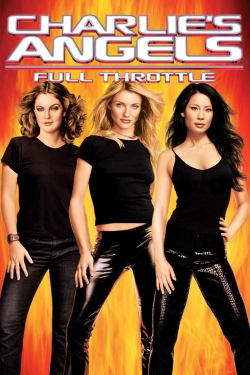 Watch free Charlie's Angels: Full Throttle Movies