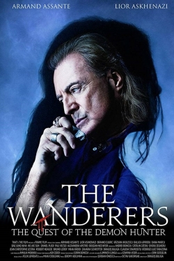 Watch free The Wanderers: The Quest of The Demon Hunter Movies
