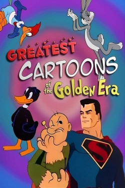 Watch free Greatest Cartoons of the Golden Era Movies