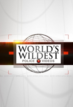 Watch free World's Wildest Police Videos Movies