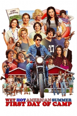 Watch free Wet Hot American Summer: First Day of Camp Movies