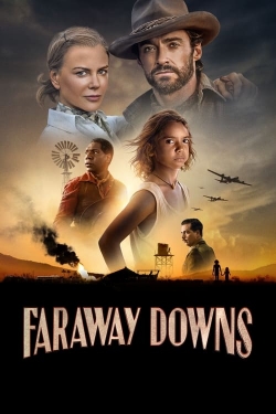 Watch free Faraway Downs Movies