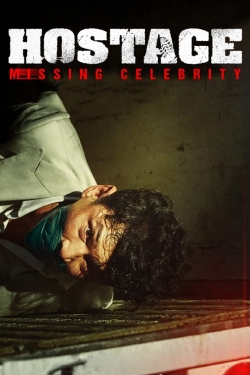 Watch free Hostage: Missing Celebrity Movies