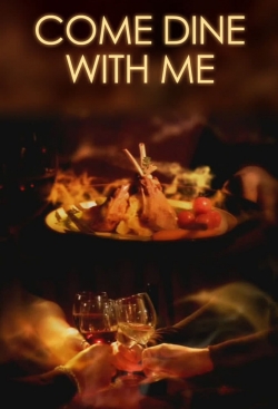 Watch free Come Dine with Me Movies