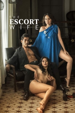 Watch free The Escort Wife Movies