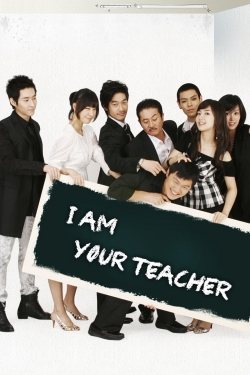 Watch free I am Your Teacher Movies