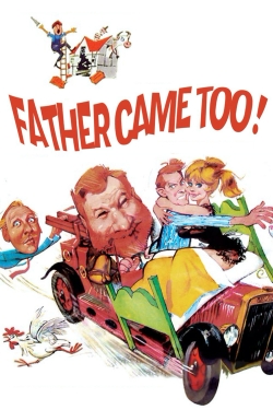 Watch free Father Came Too! Movies