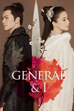 Watch free General and I Movies