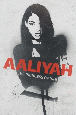 Watch free Aaliyah: The Princess of R&B Movies