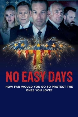 Watch free No Easy Days Movies