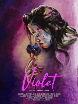 Watch free Violet Movies