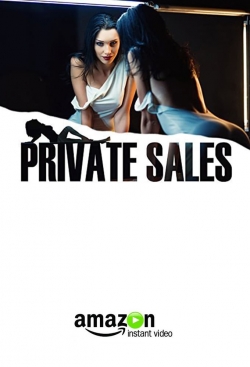 Watch free Private Sales Movies