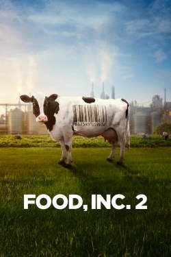 Watch free Food, Inc. 2 Movies