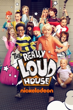 Watch free The Really Loud House Movies