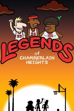 Watch free Legends of Chamberlain Heights Movies