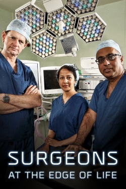 Watch free Surgeons: At the Edge of Life Movies