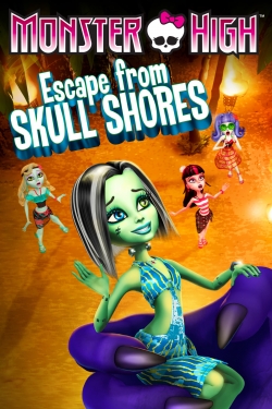 Watch free Monster High: Escape from Skull Shores Movies