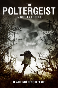 Watch free The Poltergeist of Borley Forest Movies