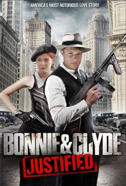 Watch free Bonnie & Clyde: Justified Movies