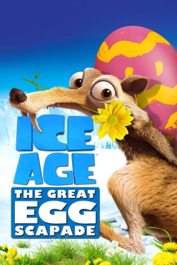 Watch free Ice Age: The Great Egg-Scapade Movies