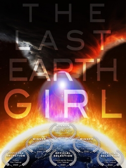 Watch free The Last Earth Girl Movies