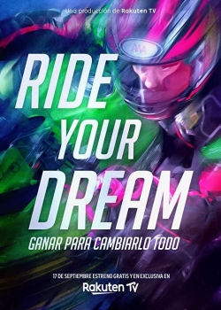 Watch free Ride Your Dream Movies