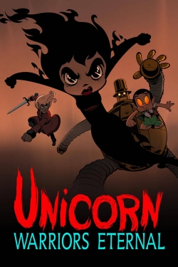 Watch free Unicorn: Warriors Eternal Movies