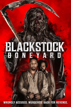 Watch free Blackstock Boneyard Movies