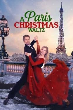 Watch free A Paris Christmas Waltz Movies