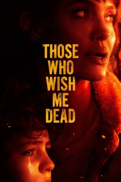 Watch free Those Who Wish Me Dead Movies