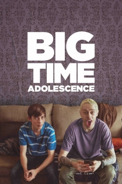 Watch free Big Time Adolescence Movies