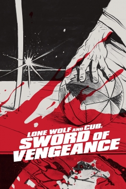 Watch free Lone Wolf and Cub: Sword of Vengeance Movies