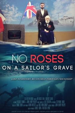 Watch free No Roses on a Sailor's Grave Movies