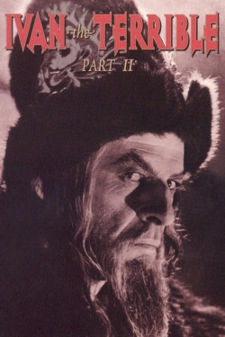 Watch free Ivan the Terrible, Part II: The Boyars' Plot Movies