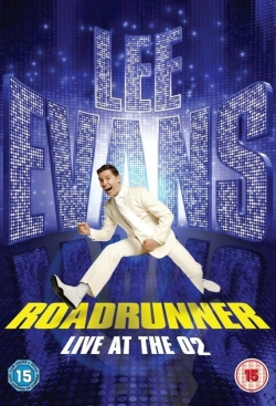 Watch free Lee Evans: Roadrunner Movies