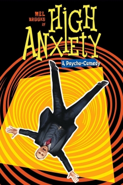 Watch free High Anxiety Movies