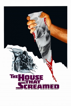 Watch free The House That Screamed Movies