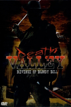 Watch free Death Valley: The Revenge of Bloody Bill Movies