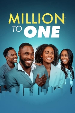 Watch free Million to One Movies